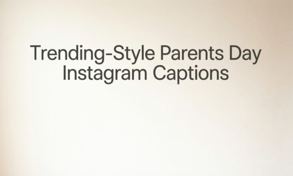 parents-day-instagram-captions