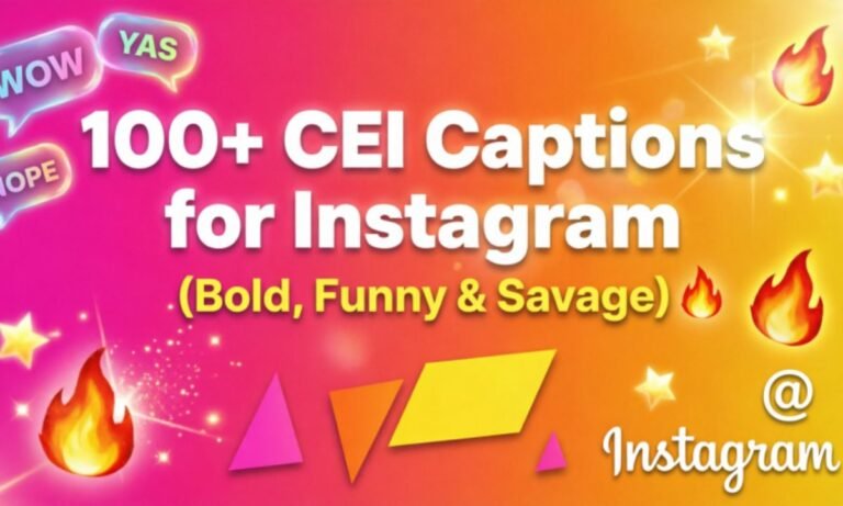 100-cei-captions-for-instagram-bold-funny-and-savage-🔥